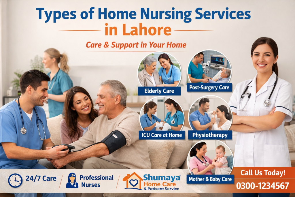 Types of Home Nursing - Shumaya home Care