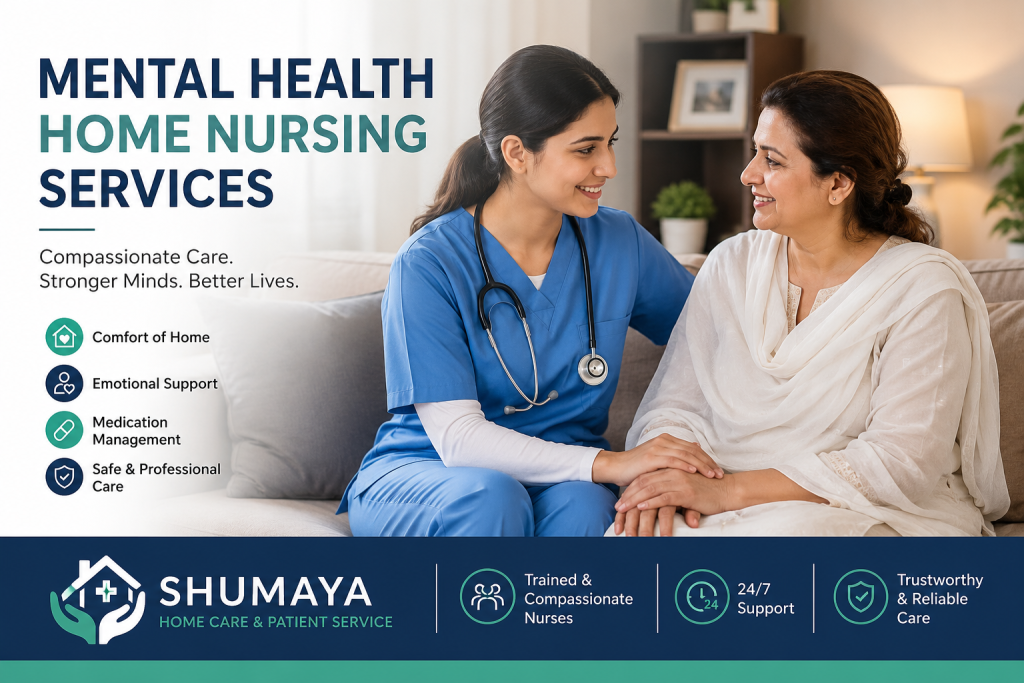 mental health nursing services in Lahore - Shumaya Home Nursing Services