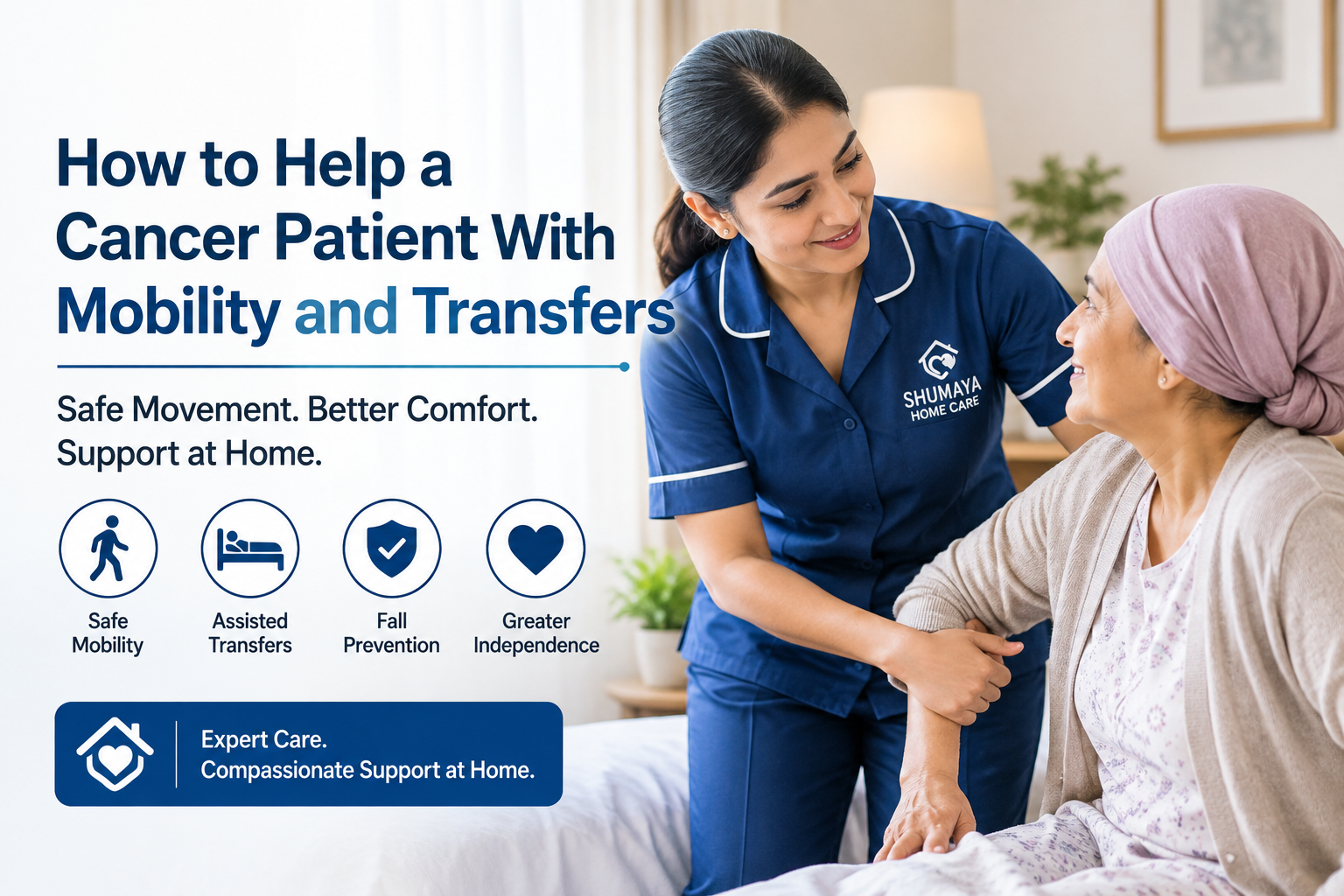 how to help cancer patient with mobility and transfers - Home Nursing Services in Lahore Pakistan